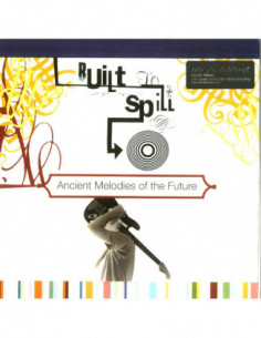 Built To Spill - Ancient Melodies Of The Future