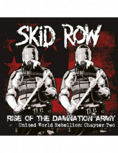Skid Row - Rise Of The Damnation Army-United World Rebellion: Chapter Ii