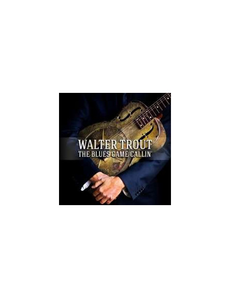 Trout Walter - The Blues Came Callin'