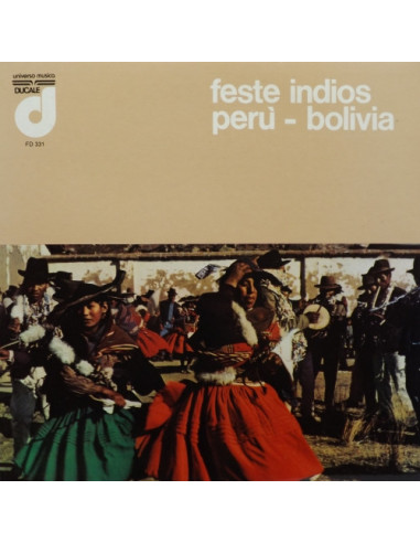 Feste Indios, Peru - Bolivia - Feste...