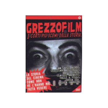 Grezzofilm - I Corti Più Scemi Della Storia