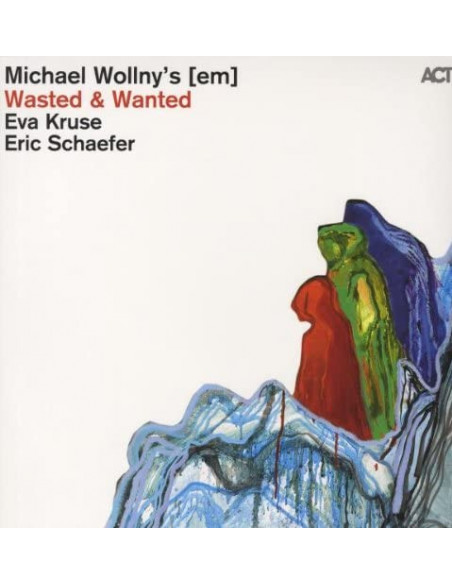Wollny Michael - Wasted & Wanted