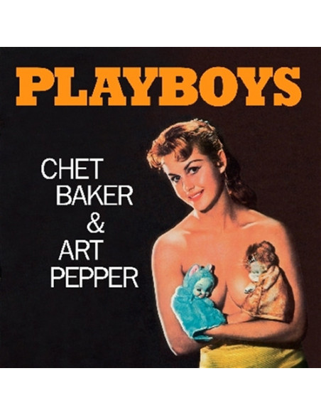 Baker Chet & Pepper Art - Playboys (180 Gr.)