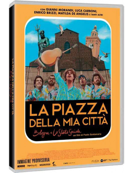 La Piazza Della Mia Citta - Bologna E Lo Stato Sociale