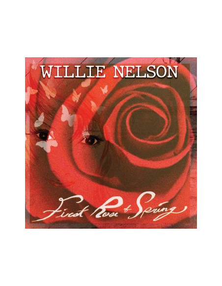 Nelson Willie - First Rose Of Spring