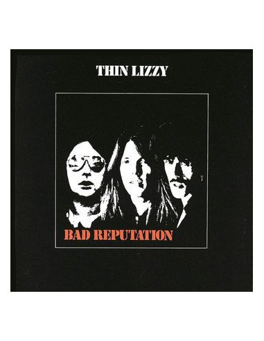 Thin Lizzy - Bad Reputation (180 Gr.)