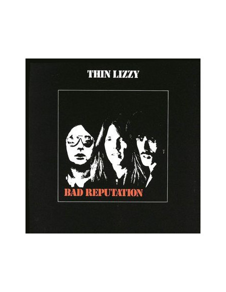 Thin Lizzy - Bad Reputation (180 Gr.)