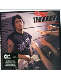 Thorogood George & The Destroyers - Born To Be Bad