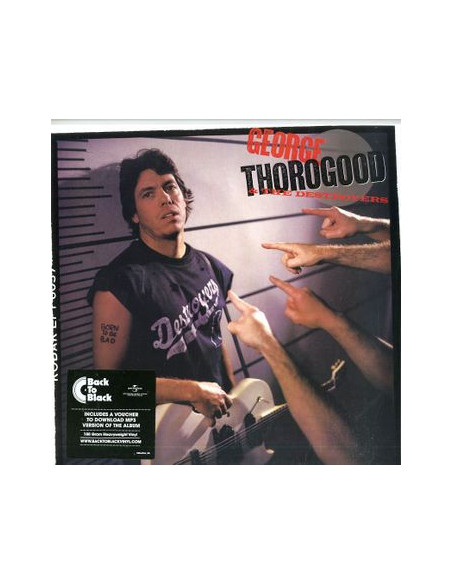 Thorogood George & The Destroyers - Born To Be Bad