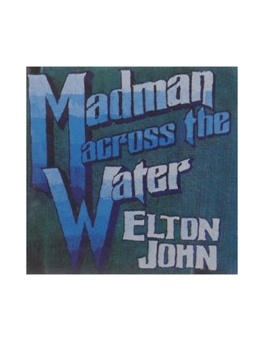 John Elton - Madman Across The Water...