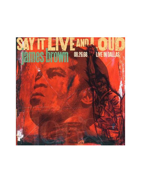 Brown James - Say It Live And Loud: Live In Dallas 26-08-1968 (180 Gr.)