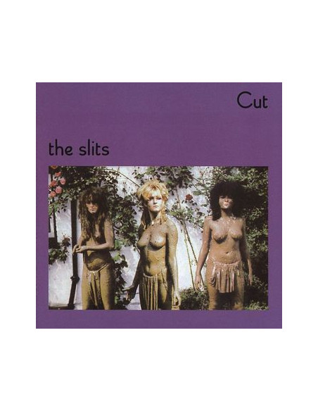 Slits - Cut (Half Speed 40Th Anniversary 180 Gr. Con Digital Download Card)