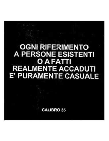 Calibro 35 - Ogni Riferimento A...