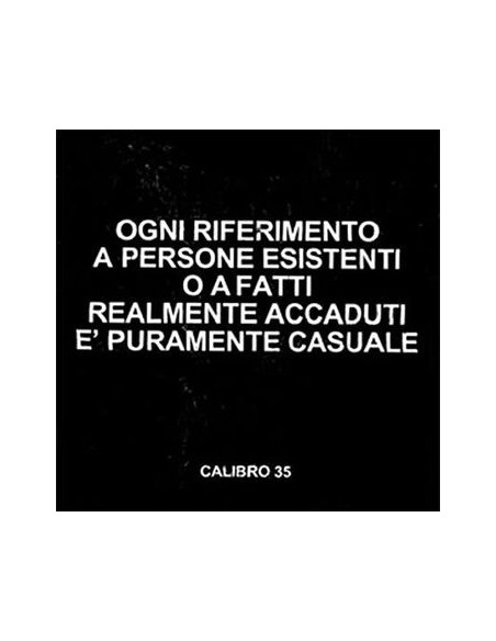 Calibro 35 - Ogni Riferimento A Persone Esistenti O A