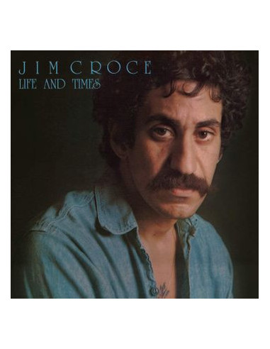 Jim Croce - Life and Times