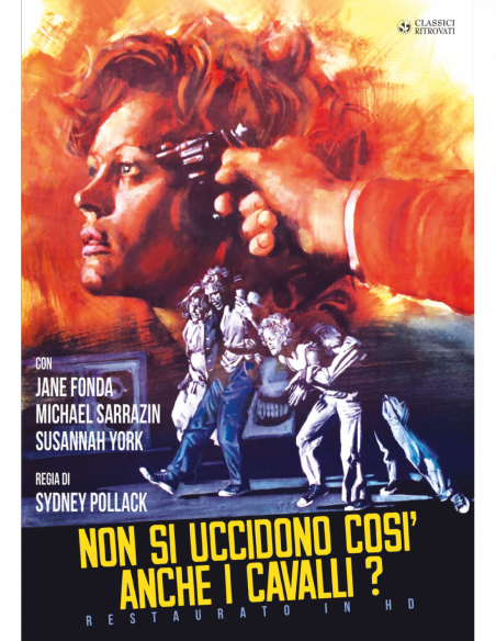 Non Si Uccidono Cosi' Anche I Cavalli? (Restaurato In Hd)