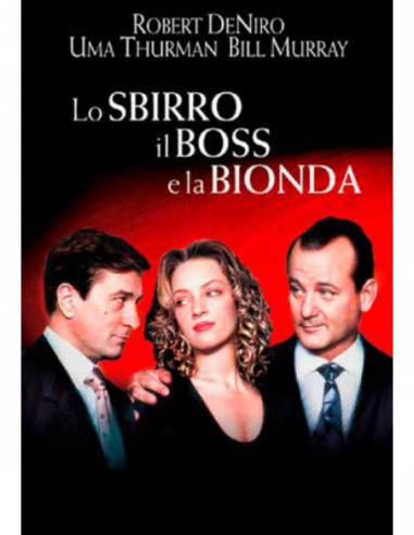 Sbirro- Il Boss E La Bionda (Lo)
