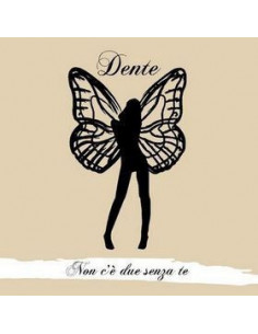 Dente - Non C'E' Due Senza Te