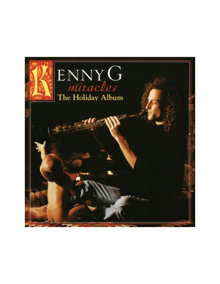 Kenny G - Miracles: The Holiday Album