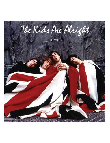 Who The - The Kids Are Alright (180 Gr.)