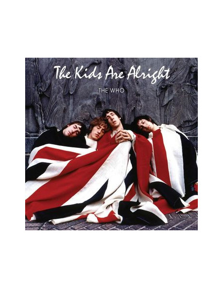 Who The - The Kids Are Alright (180 Gr.)