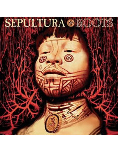 Sepultura - Roots (Expanded Edt.)