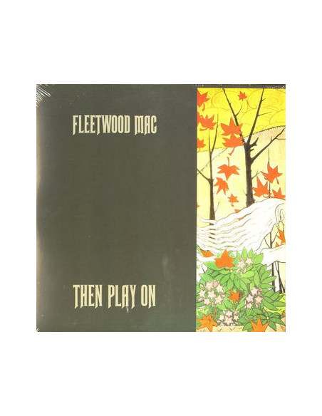 Fleetwood Mac - Then Play On