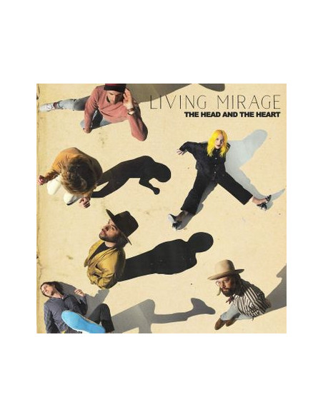 The Head And The Heart - Living Mirage