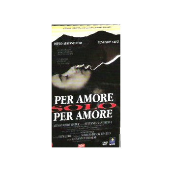Per Amore Solo Per Amore