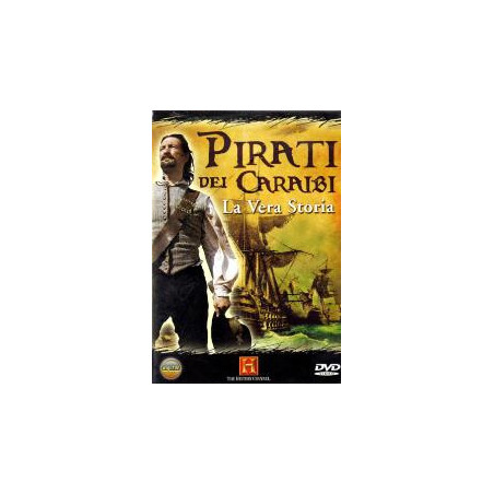 Pirati dei Caraibi - La Vera Storia