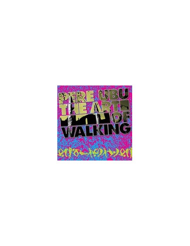 PERE UBU - ART OF WALKING