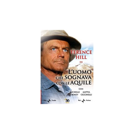 L'Uomo che Sognava Con le Aquile