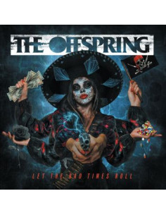 Offspring - Let The Bad Times Roll