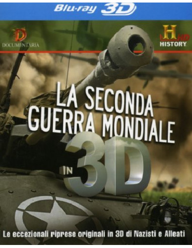 Seconda Guerra Mondiale In 3D (La)...