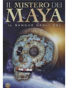 Mistero Dei Maya (Il) - Il Sangue Degli Dei