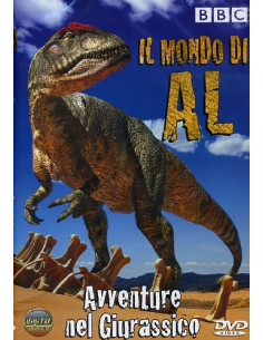 Mondo Di Al (Il) - Avventure Nel Giurassico