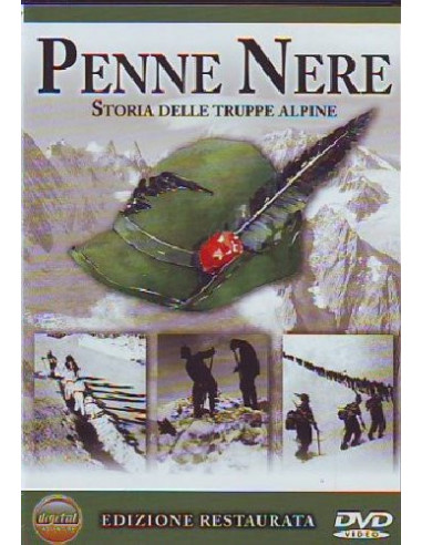 Penne Nere - Storia Delle Truppe Alpine