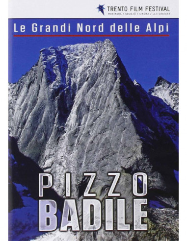 Grandi Nord Delle Alpi (Le) - Pizzo...