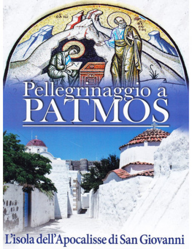 Pellegrinaggio A Patmos - L'Isola...