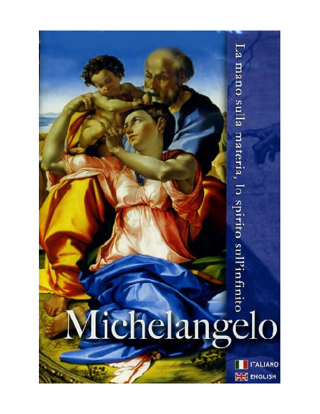 Michelangelo - La Mano Sulla Materia, Lo Spirito Sull'Infinito