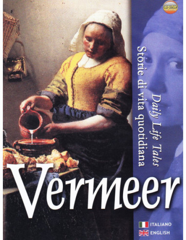 Vermeer - Storie Di Vita Quotidiana