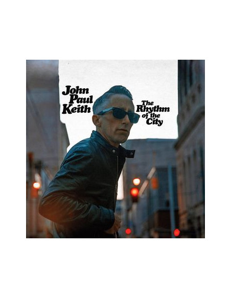 Keith, John Paul - Rhythm Of The City