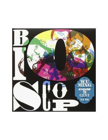 Wu Ming Contingent - Bioscop
