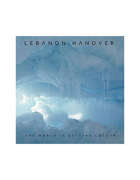 Lebanon Hanover - The World Is Getting Colder
