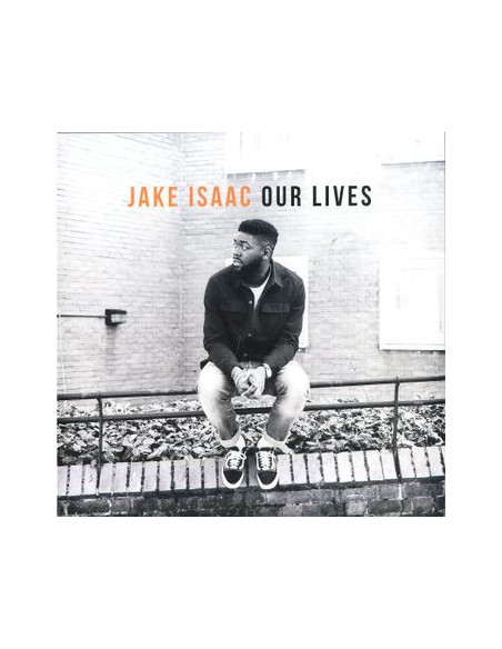 Isaak Jake - Our Lives