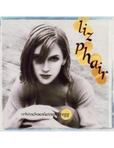 Phair Liz - Whitechocolatespaceegg