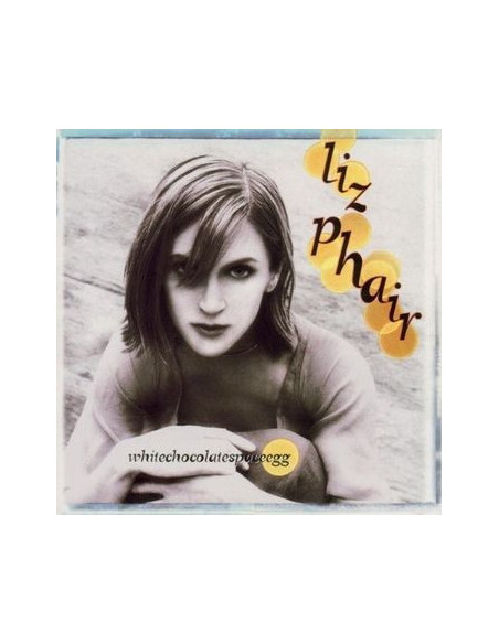 Phair Liz - Whitechocolatespaceegg
