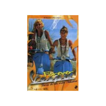 Forever Vespa - Storia Di Un Mito Italiano