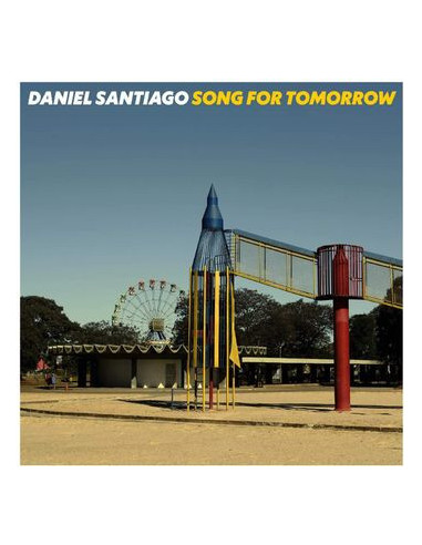 Santiago Daniel - Song For Tomorrow