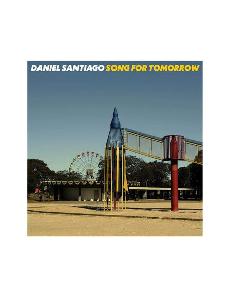 Santiago Daniel - Song For Tomorrow